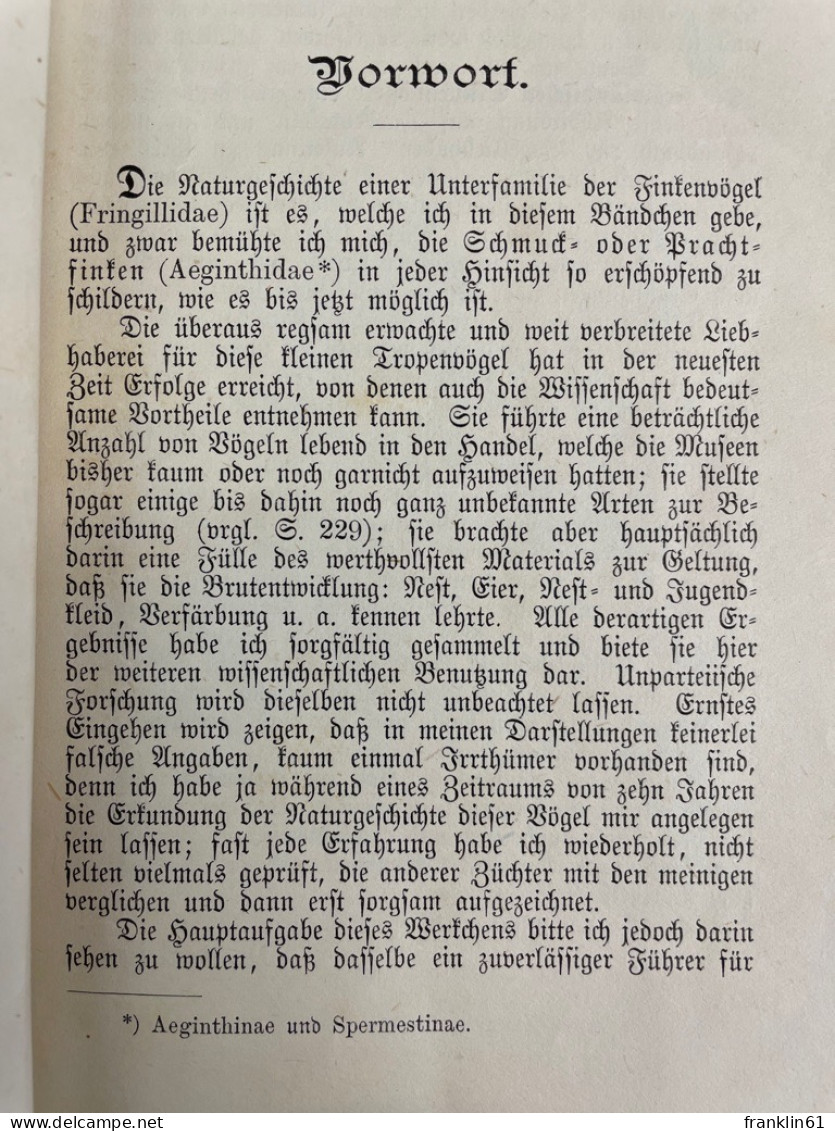 Die Prachtfinken, Ihre Naturgeschichte, Pflege Und Zucht. - Animales