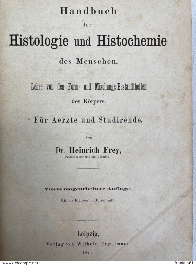 Handbuch Der Histologie Und Histochemie Des Menschen. - Medizin & Gesundheit