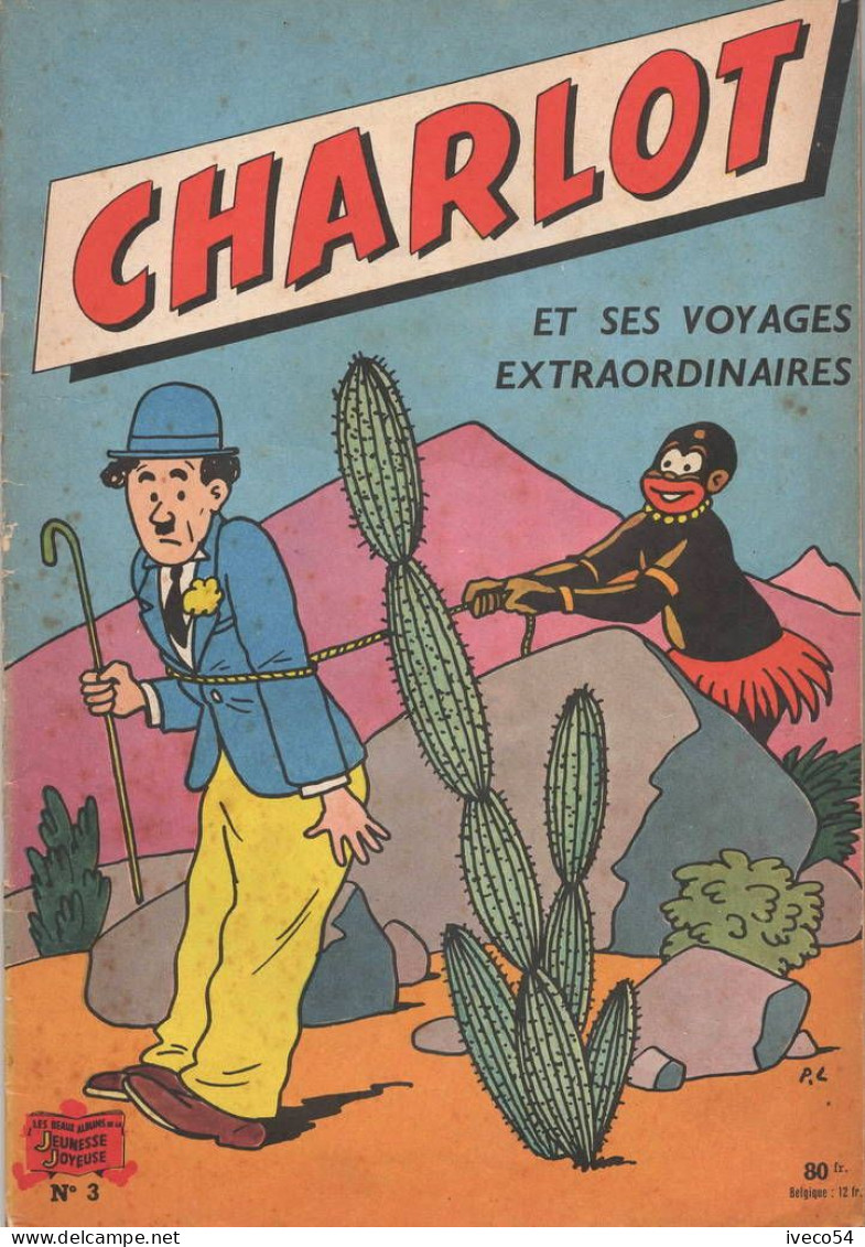 1956   Album  " Charlot  Voyages Extraordinaires  "  No 3  Pierre Lacroix - Pub :  Bibi Fricotin  " Pschitt " - Jeunesse Illustrée, La