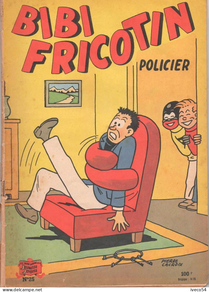 1959  " Bibi Fricotin Policier " No 25  Pierre Lacroix -  Pub  " Pschitt " - Jeunesse Illustrée, La