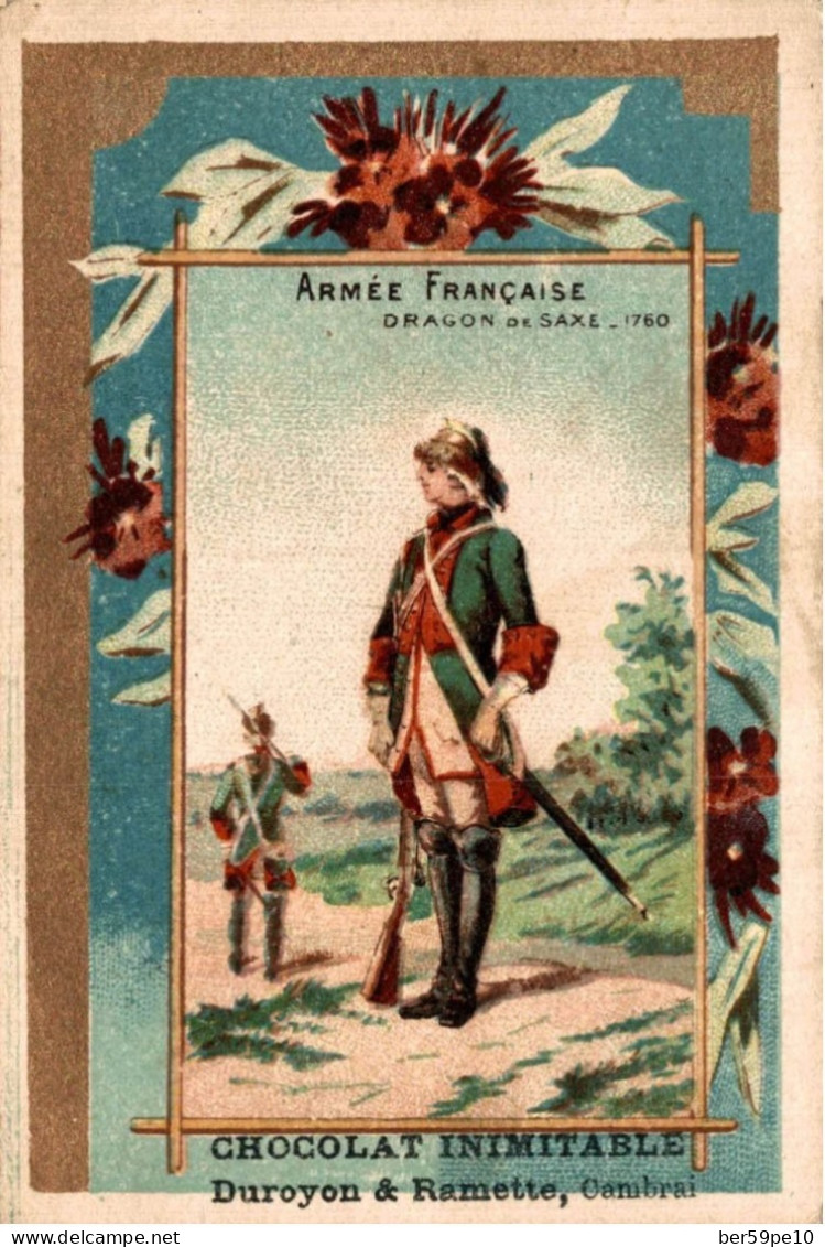 CHROMO CHOCOLAT INIMITABLE DUROYON & RAMETTE CAMBRAI ARMEE FRANCAISE DRAGON DE SAXE 1760 - Duroyon & Ramette