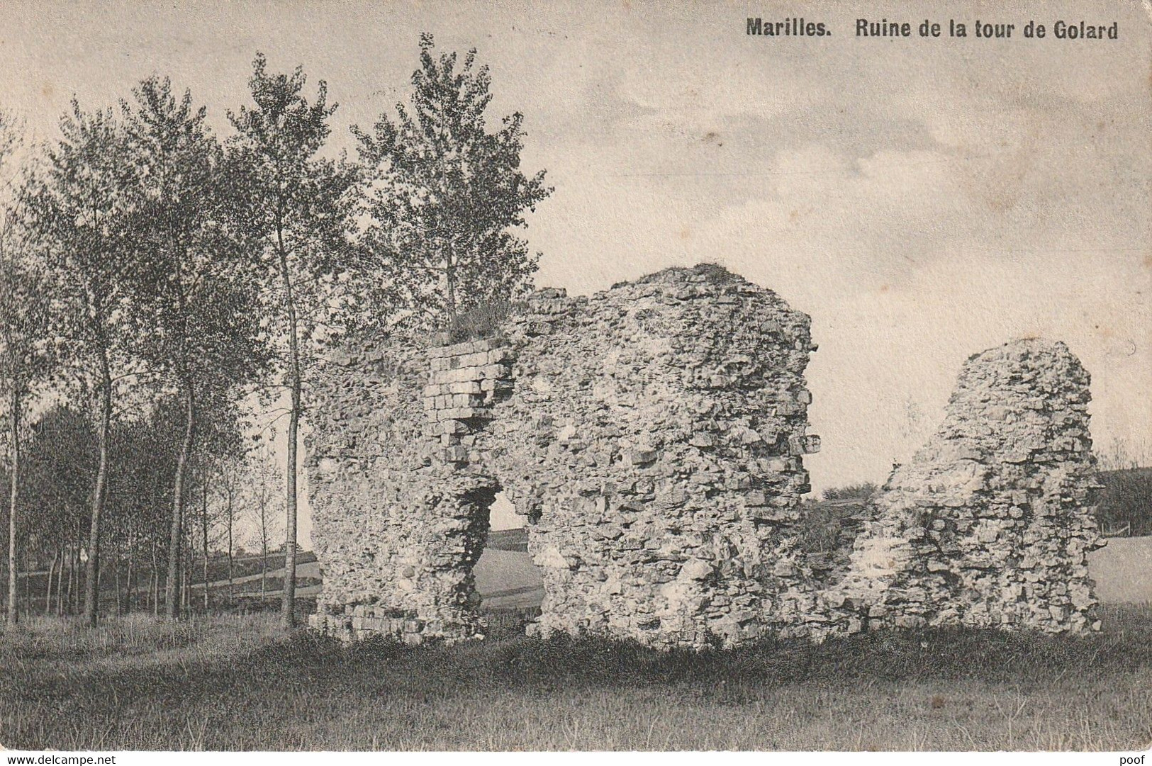 Marilles : Ruine De La Tour De Golard -- 1910 - Orp-Jauche