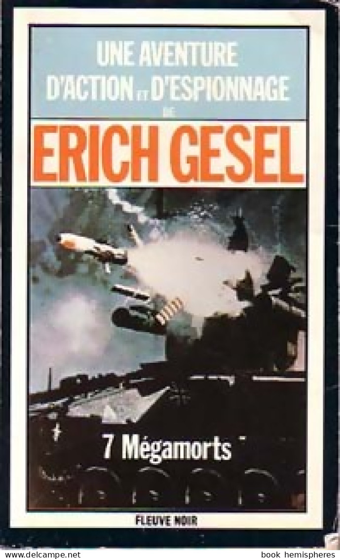 Sept Mégamorts De Erich Gesel (1984) - Anciens (avant 1960)