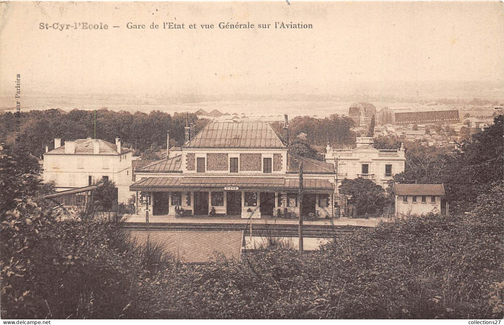 78-SAINT-CYR-ECOLE- GARE DE L'ETAT ET VUE GENERALE SUR L'AVIATION - St. Cyr L'Ecole