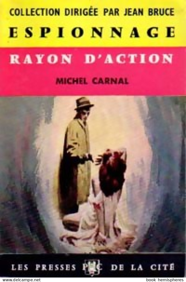 Rayon D'action De Michel Carnal (1960) - Antiguos (Antes De 1960)