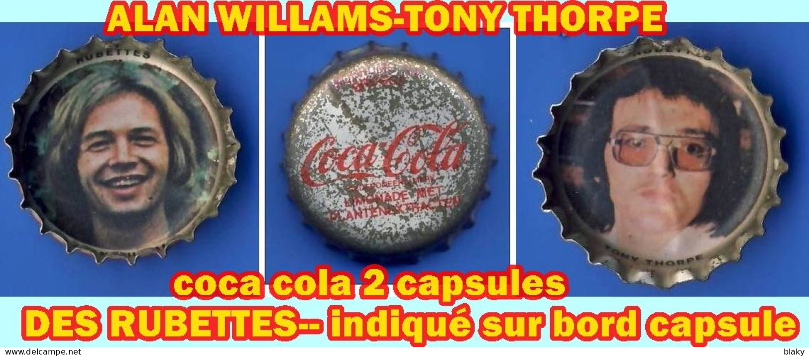 COCACOLA--TONY THORPE DES RUBETTES-- Indiqué Sur Bord Capsule - Soda