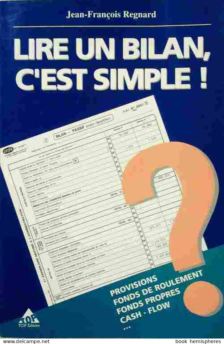 Lire Un Bilan, C'est Simple ! De Billon (1995) - Boekhouding & Beheer