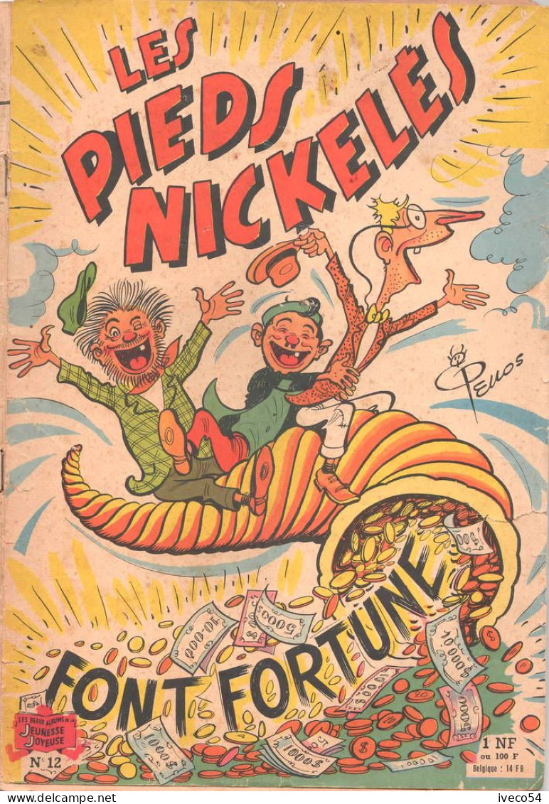 1956  "  Les Pieds Nickelés Font Fortune " No 12   Pellos - Jeunesse Illustrée, La