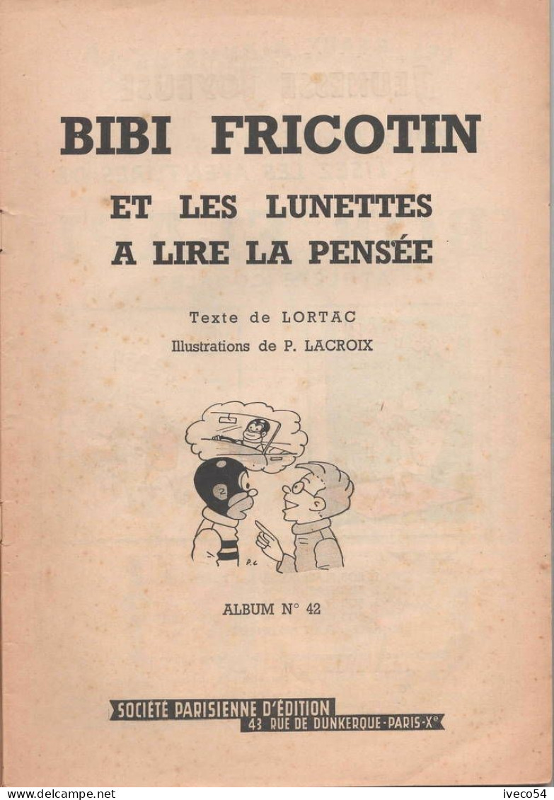 1959  " Bibi Fricotin Et Les Lunettes à Lire La Pensée  " No 42  Pierre Lacroix - - Jeunesse Illustrée, La