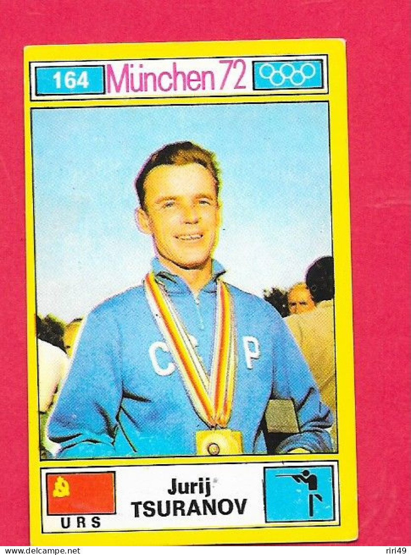 Panini Image, Munchen 72, Jeux Olympiques, XX, N°164 TSURANOV URS URSS, Munich 1972 - Trading Cards