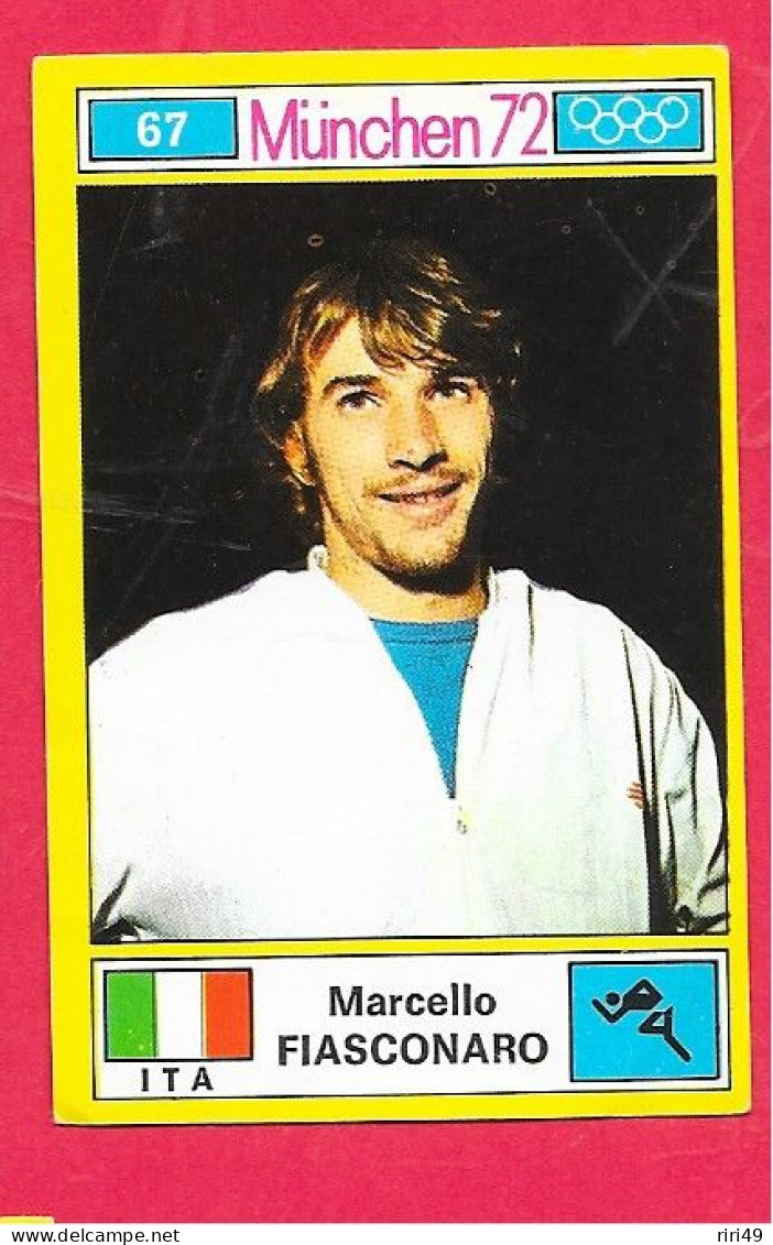 Panini Image, Munchen 72, Jeux Olympiques, XX, N°67 FIASCONARO  ITA  ITALIE  , Munich 1972 - Trading Cards