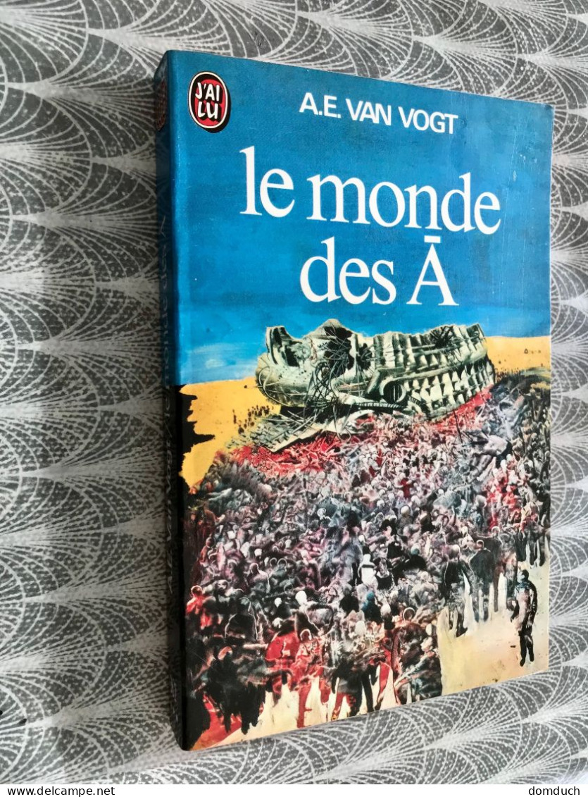 J’AI LU S.F. N° 362    Le Monde Des A    A.E. Van Vogt    308 Pages  Edition 1983 Tbe - J'ai Lu