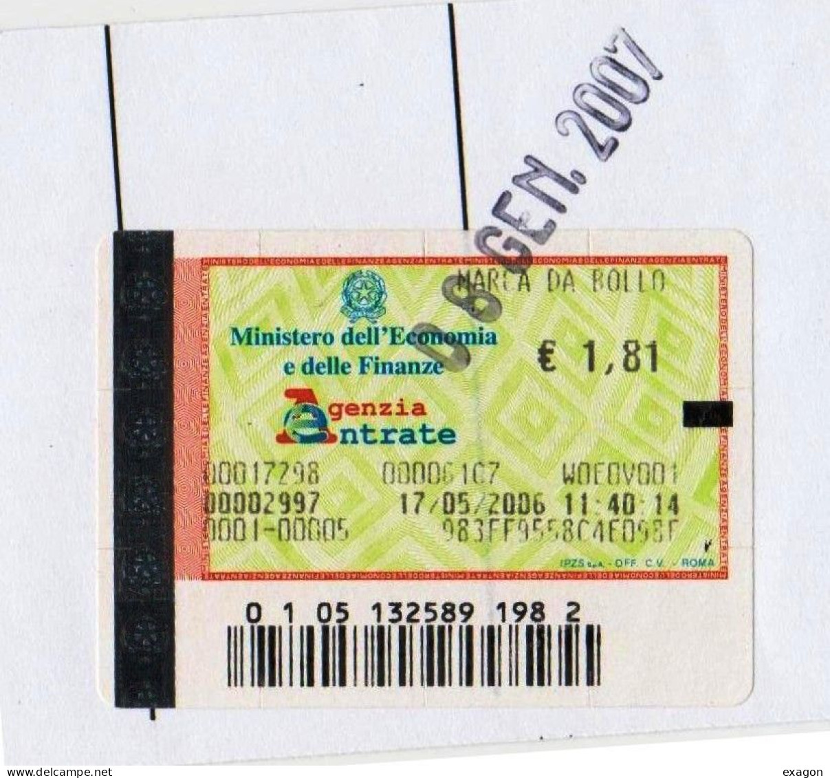 Lotto Di N. 3 MARCE DA BOLLO  USATE  -  Di € 1,81 Cadauna - Anno 2007 -  Stock 105 - Fiscaux