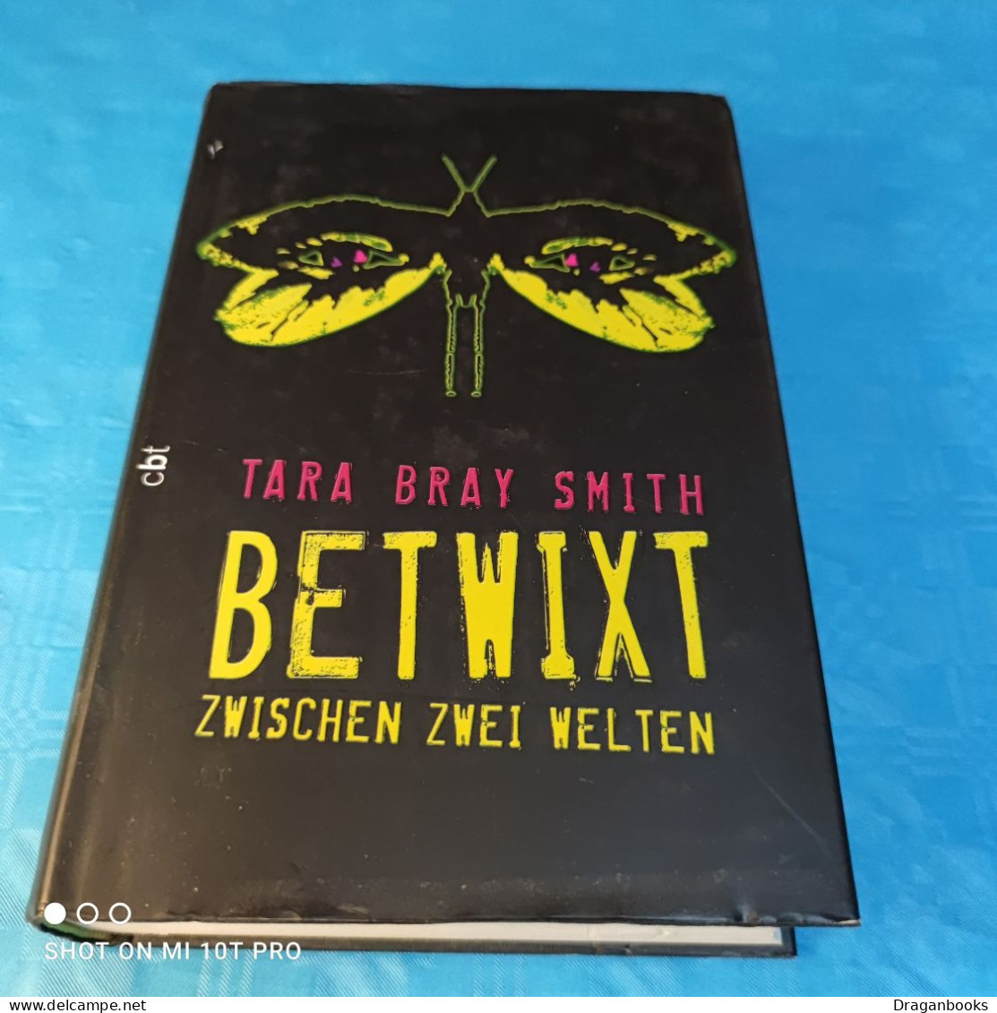 Tara Bray Smith - Betwixt Zwischen Zwei Welten - Fantasía