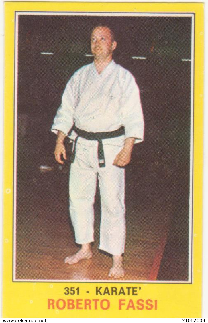 351 ROBERTO FASSI - KARATE - CAMPIONI DELLO SPORT PANINI 1970-71 - Martial Arts