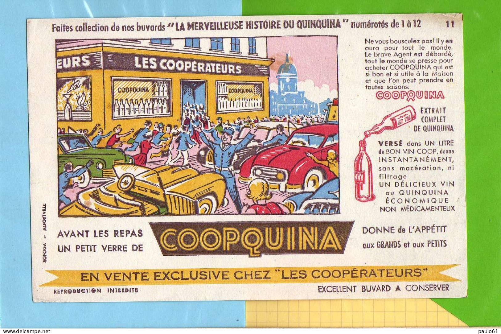 Buvard & Blotting Paper : Les Cooperateurs  COOPQUINA  N° 11  Le Brave Agent Est Debordé - Liquore & Birra