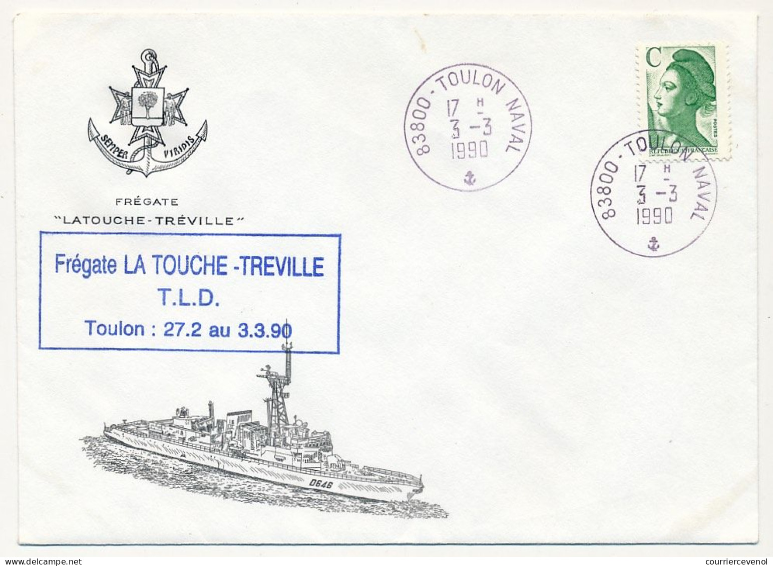 FRANCE - Env. Aff. Liberté C Cad 83800 Toulon Naval 3/3/1990 + "Frégate La Touche-Treville T.L.D Toulon ..." - Poste Navale