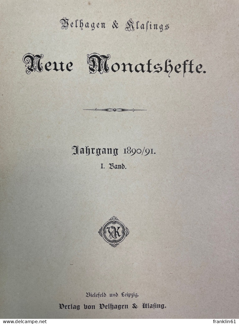 Velhagen & Klasings Neue Monatshefte. Jahrgang 1890,91. I.Band. - Other & Unclassified