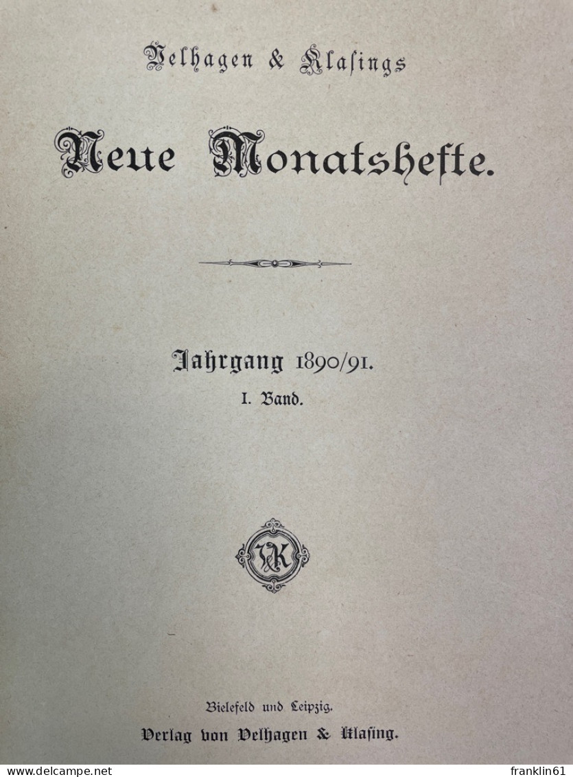 Velhagen & Klasings Neue Monatshefte. Jahrgang 1890,91. I.Band. - Autres & Non Classés