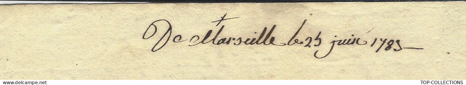 1783 Marseille  St Martin  Champolion Sign. Maçonnique Pour Ganteaume St Tropez PORT MARINE  Ancien Commissaire  Classes - Documentos Históricos