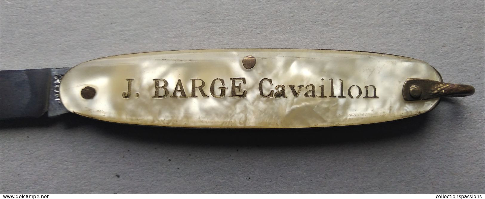 - Couteau. Canif - Petit Couteau - J. BARGE. Cavaillon - - Couteaux