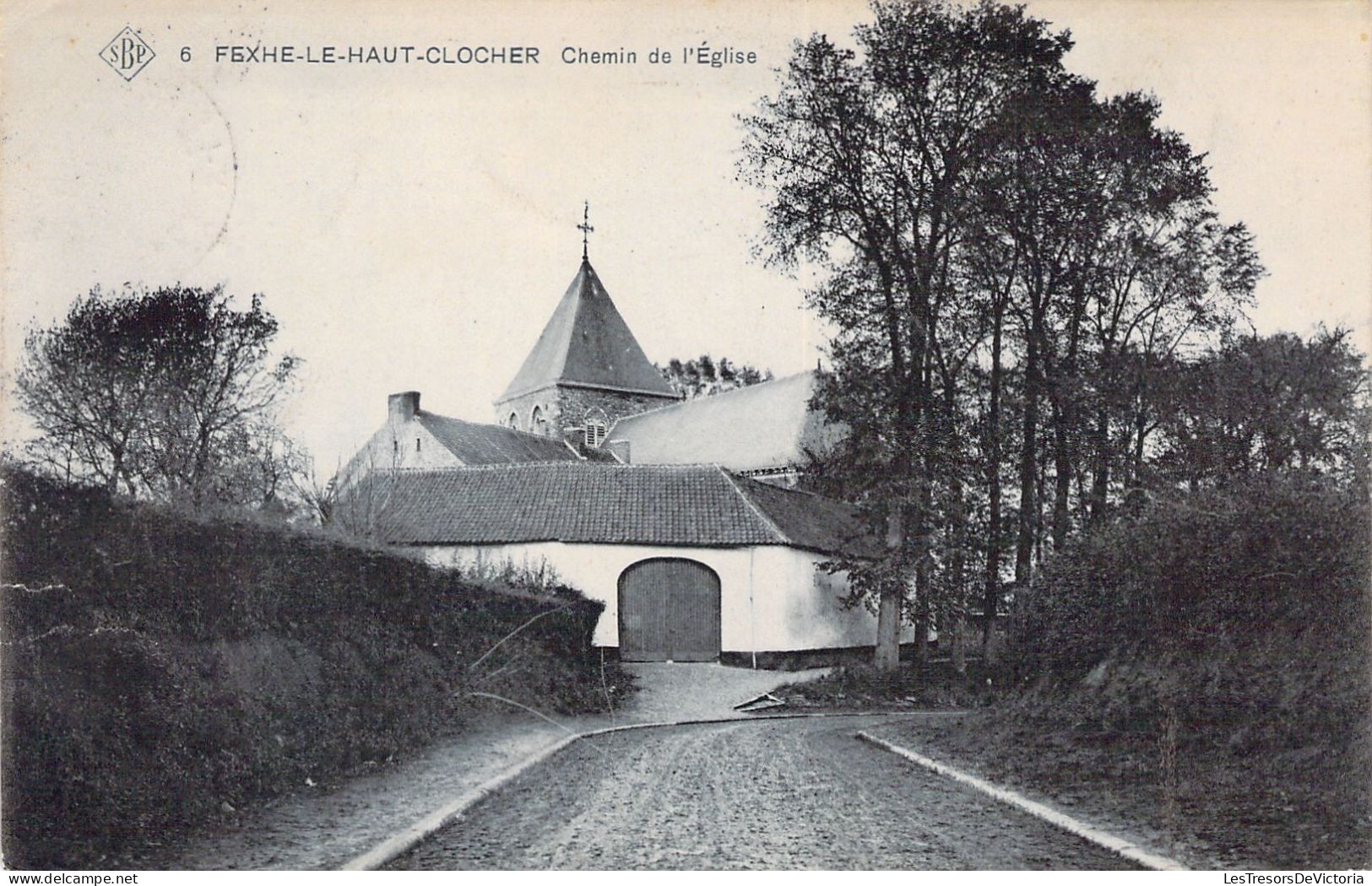 BELGIQUE - FEXHE Le HAUT CLOCHER - Chemin De L'église - Carte Postale Ancienne - Fexhe-le-Haut-Clocher