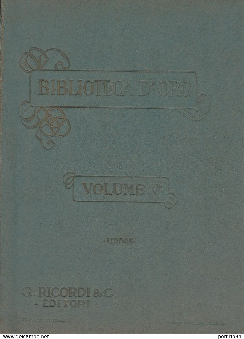 BIBLIOTECA D'ORO VOL. V RACCOLTE DI PEZZI PER PIANOFORTE - RICORDI - SPARTITI - Klavierinstrumenten