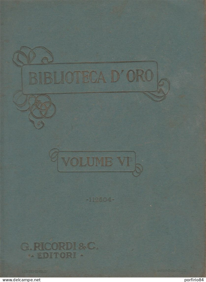 BIBLIOTECA D'ORO VOL. VI RACCOLTE DI PEZZI PER PIANOFORTE - RICORDI - SPARTITI - Strumenti A Tastiera