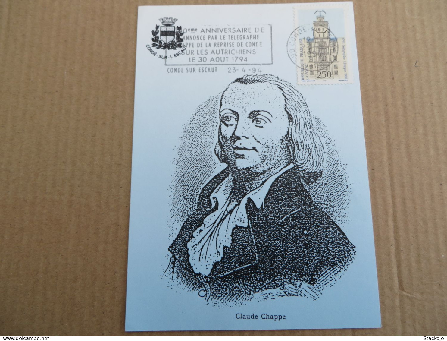 Carte Postale Pour Le 200è Anniversaire De L'annonce Par Le Télégraphe CHAPPE De La Reprise De Condé Aux Autrichiens - Conde Sur Escaut