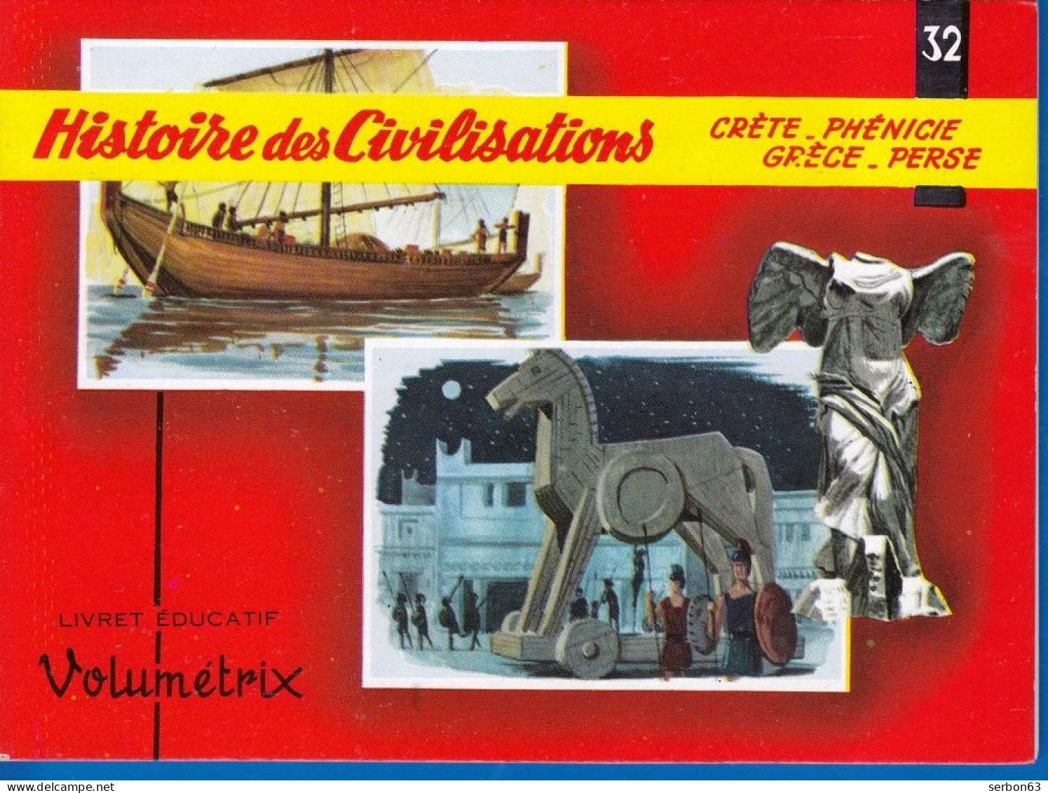 VOLUMÉTRIX LIVRET ÉDUCATIF NEUF N° 32 HISTOIRE DES CIVILISATIONS CRÈTE PHÉNICIE GRÈCE PERSE  - VOIR NOTRE SITE Serbon63 - Learning Cards