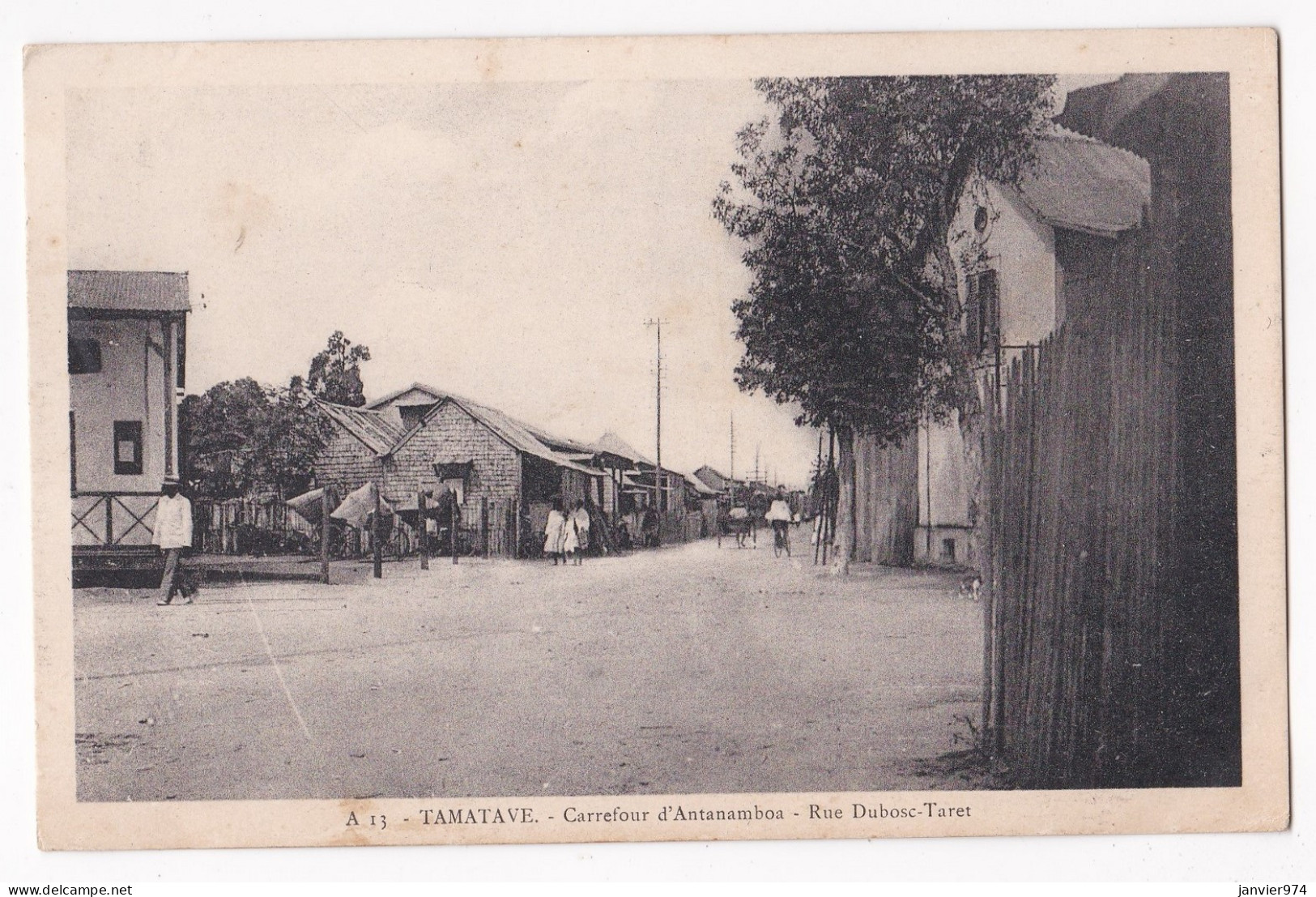 CPA , N° A 13 Tamatave. Carrefour D’Antanamboa, Rue Dubosc – Taret , Edition Des Etablissement J. Paoli Et Fils - Madagaskar