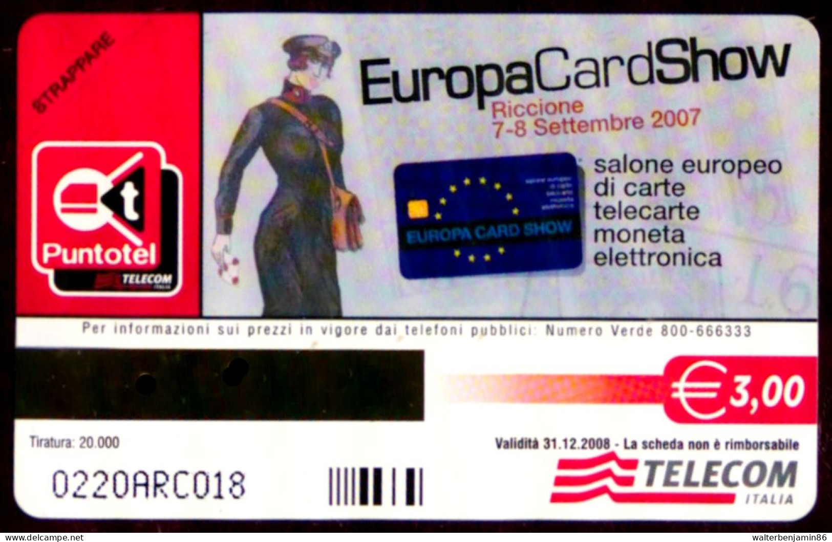 G 2277 779 C&C 4384 SCHEDA TELEFONICA NUOVA EUROPA CARD SHOW 2007 - PROVA ARC - Special Uses