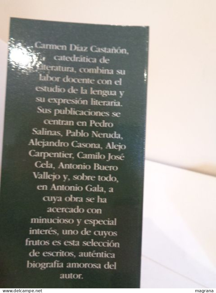 El Águila Bicéfala. Textos De Amor. Antonio Gala. Edición De Carmen Díaz Castañon. 12 Edición. Espasa Calpe. 1993. 316 P - Classiques