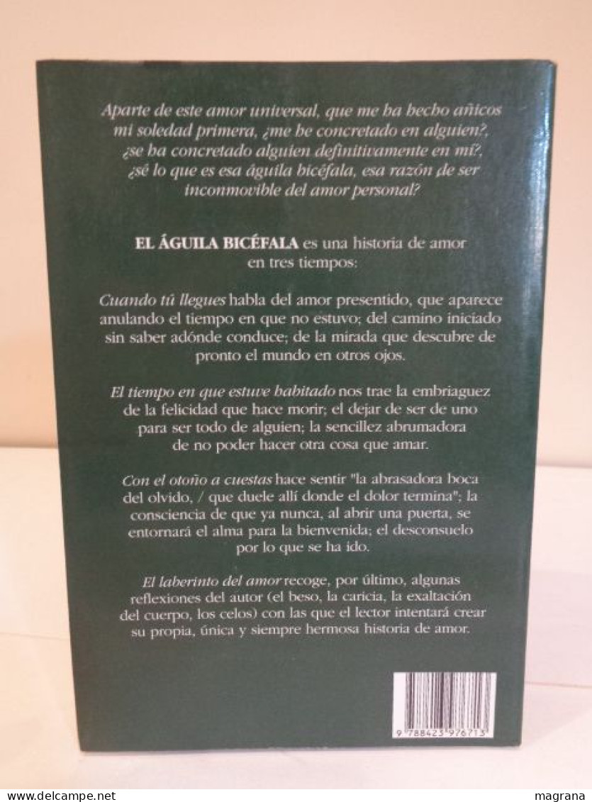 El Águila Bicéfala. Textos De Amor. Antonio Gala. Edición De Carmen Díaz Castañon. 12 Edición. Espasa Calpe. 1993. 316 P - Klassiekers