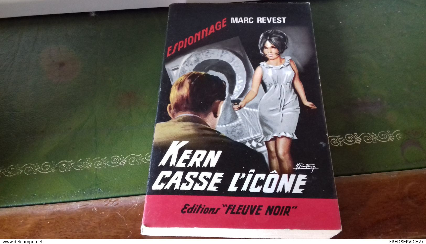 105/  KERN CASSE L ICONE PAR MARC REVEST ESPIONNAGE   EDITIONS FLEUVE NOIRE  / 1964 / - Sonstige & Ohne Zuordnung