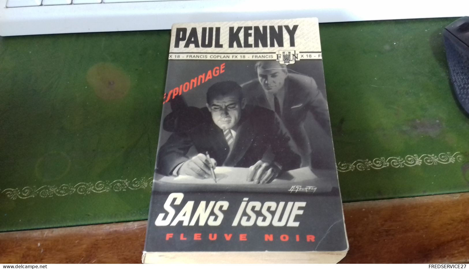 105/ SANS ISSUE PAR PAUL KENNY ESPIONNAGE FLEUVE NOIR 1953 - Sonstige & Ohne Zuordnung