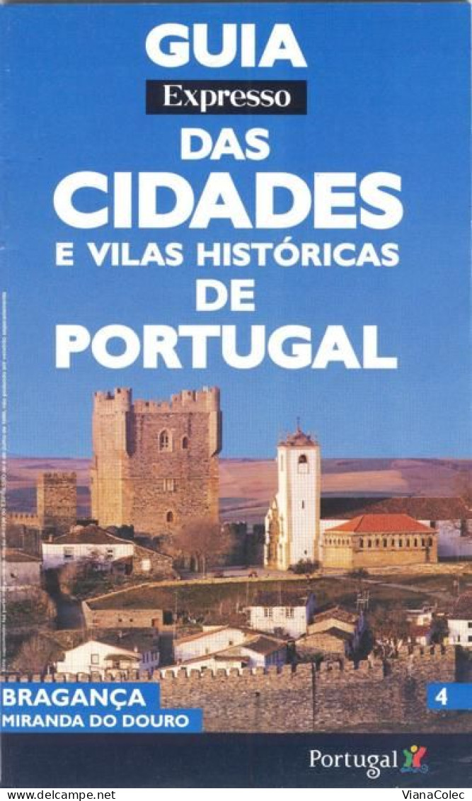 Bragança - Miranda Do Douro - Trás-os-Montes - Geography & History