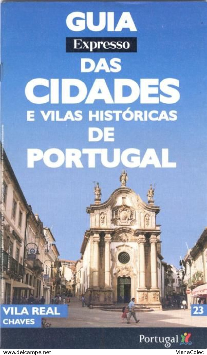 Vila Real - Chaves - Aardrijkskunde & Geschiedenis
