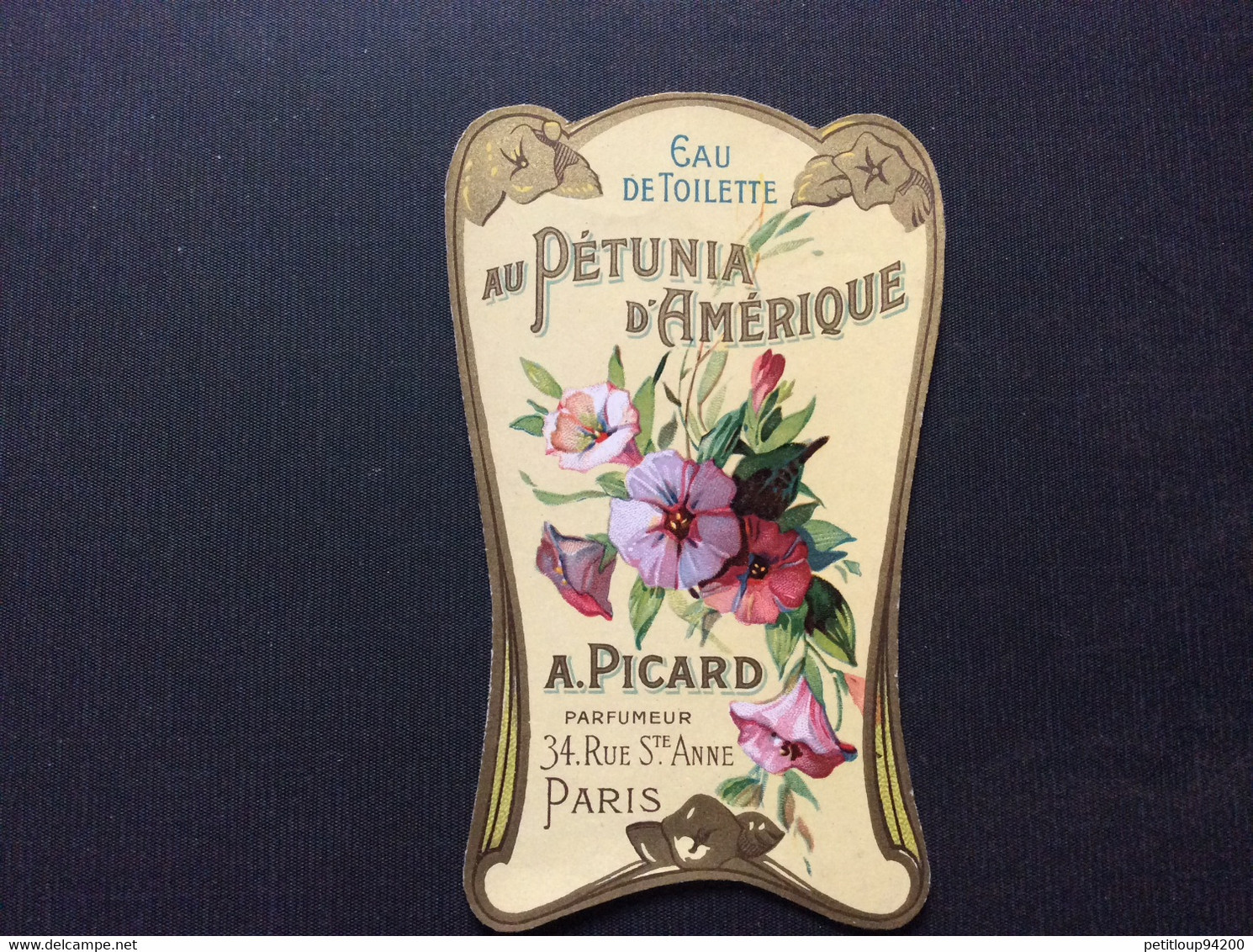 ETIQUETTE DE PARFUM  EAU FE TOILETTE  Au Pétunia D’Amerique  A.PICARD  Paris - Labels