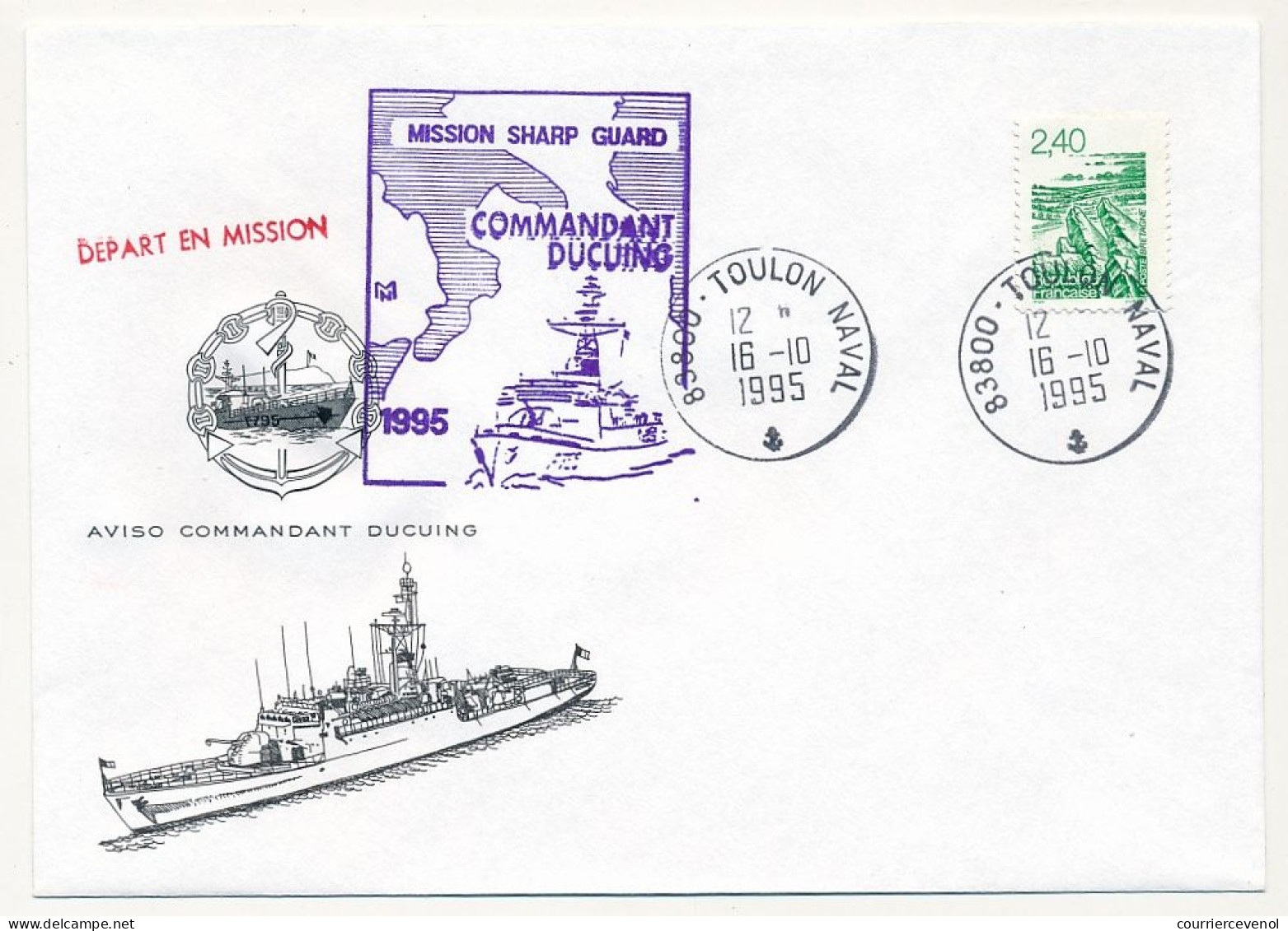 FRANCE - Env. Illust. Aff. 2,40 Bretagne Cac 83800 Toulon Naval 16/10/1995 + "Mission Sharp Guard Commandant Ducuing" - Poste Navale