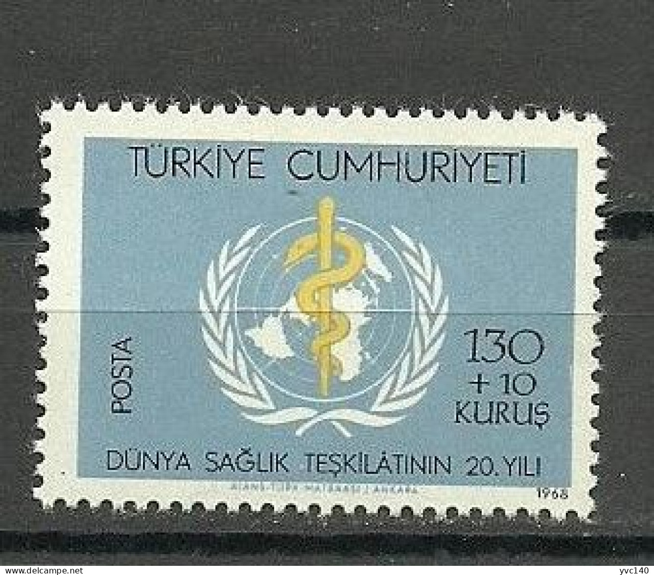 Turkey; 1968 20th Anniv. Of World Health Organization - WGO