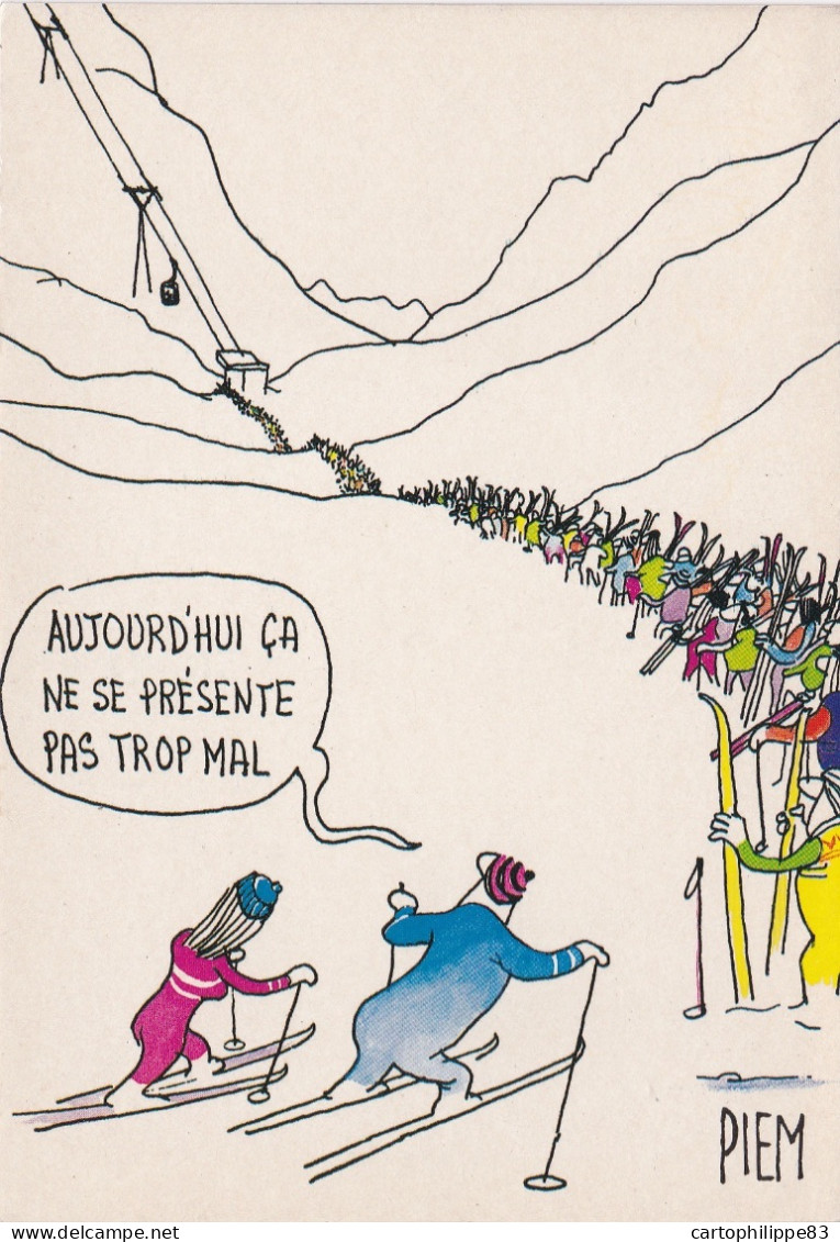 ILLUSTRATEUR PIEM CP HUMORISTIQUE LES MORDUS DU SKI - Piem