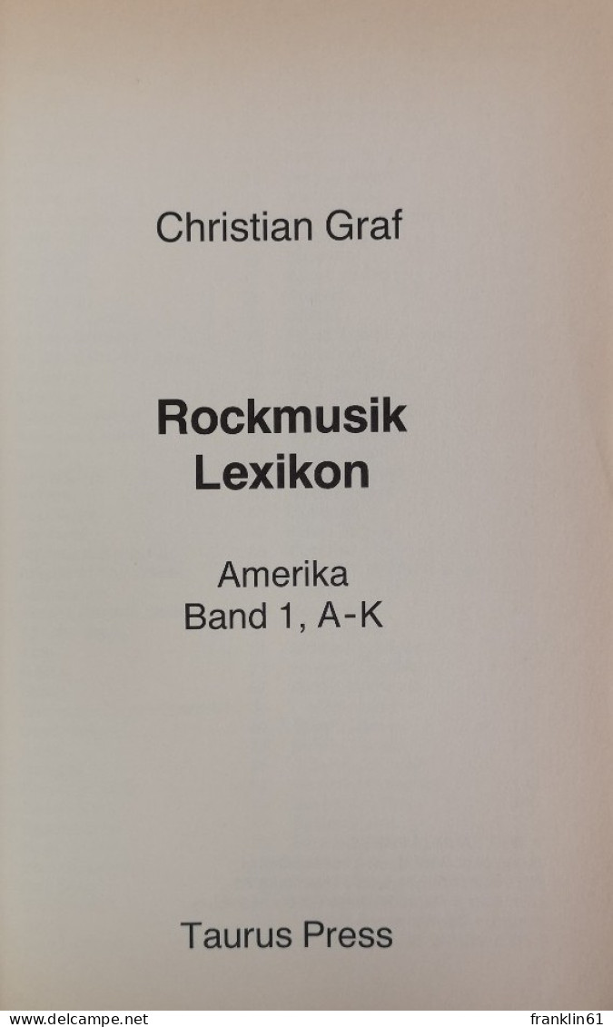 Rockmusik Lexikon. Zwei Bände. A - Z. Amerika. Australien. Karibik. Afrika. - Lexika