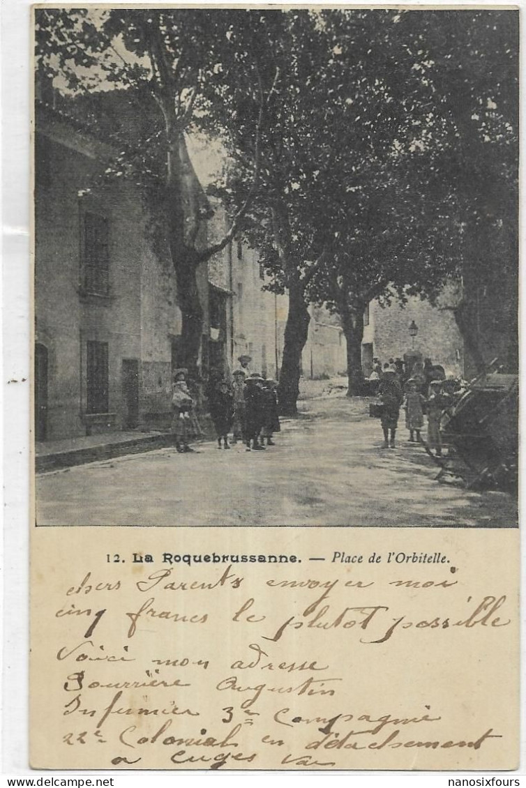 D 83.  LA ROQUEBRUSSANNE. PLACE DE L ARBITELLE. CARTE ECRITE AN 1904 - La Roquebrussanne