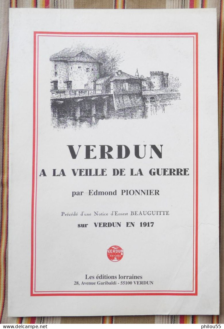 55  1917 VERDUN A LA VEILLE DE LA GUERRE Ed. PIONNIER Er. BEAUGUITTE Wl. KONARSKI - Lorraine - Vosges