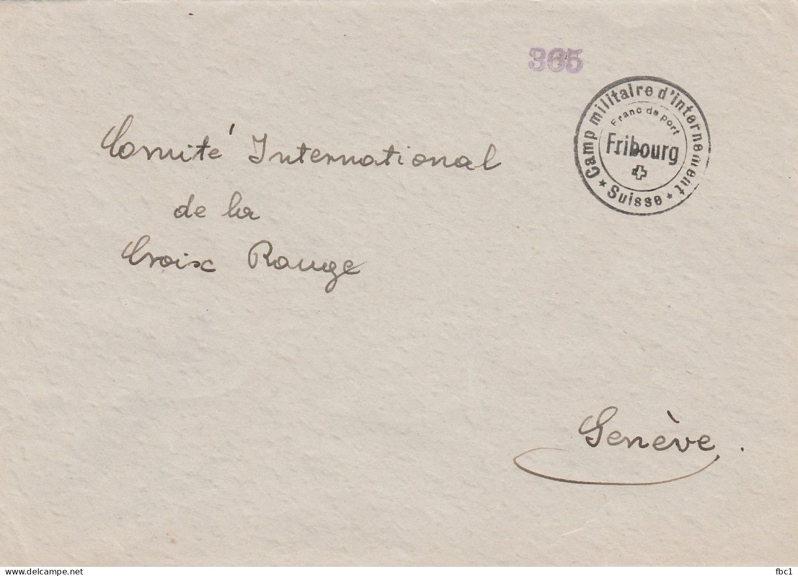 WW2 - Suisse - Camp Militaire D'internement De Fribourg Vers CICR à Genève - Poststempel