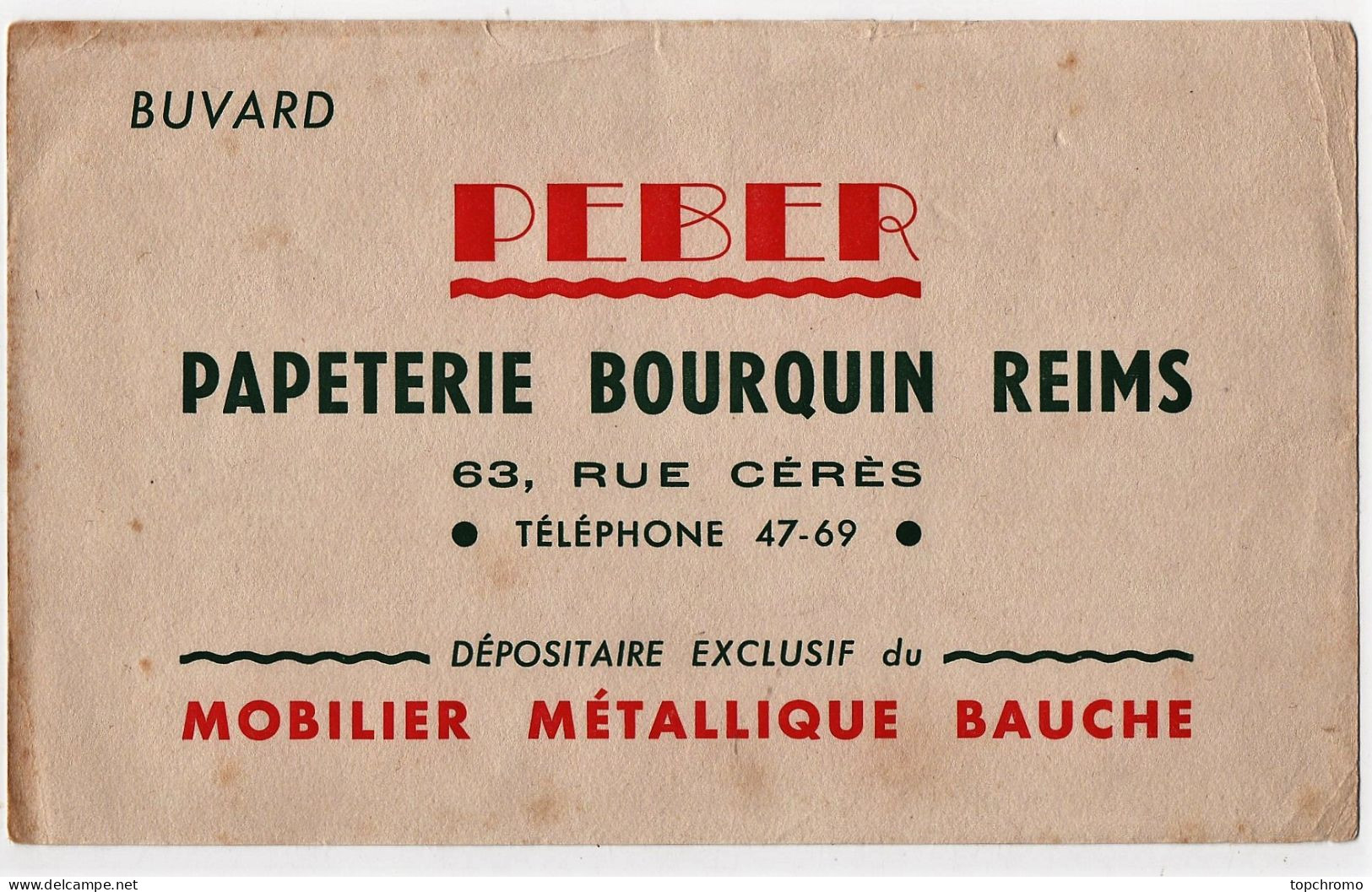 Buvard Peber Papeterie Bourquin Mobilier Métallique Bauché Rue Cérès Reims - Papeterie