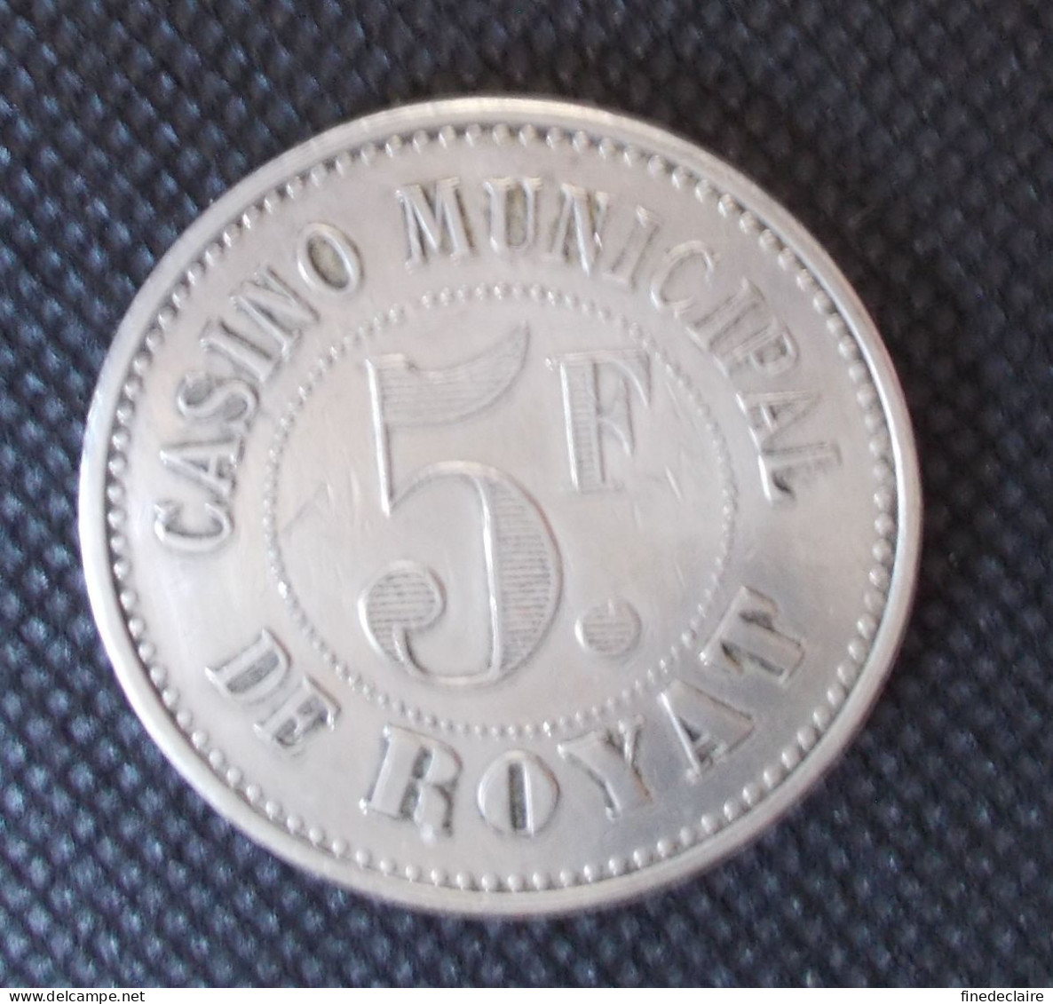 Jeton - Casino Municipal De Royat - 5 Francs - Casino