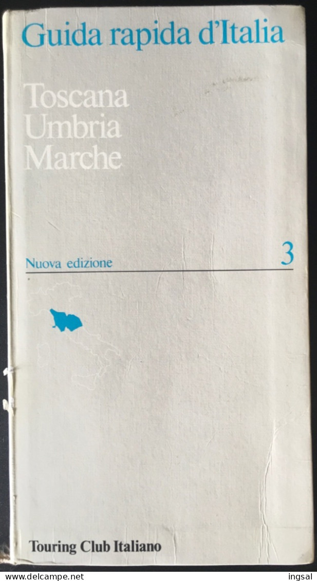 Touring Club Italiano……Guida Rapida D’Italia....Vol. 3.......” Toscana Umbria Marche “......Edizione 1995 - Toerisme, Reizen