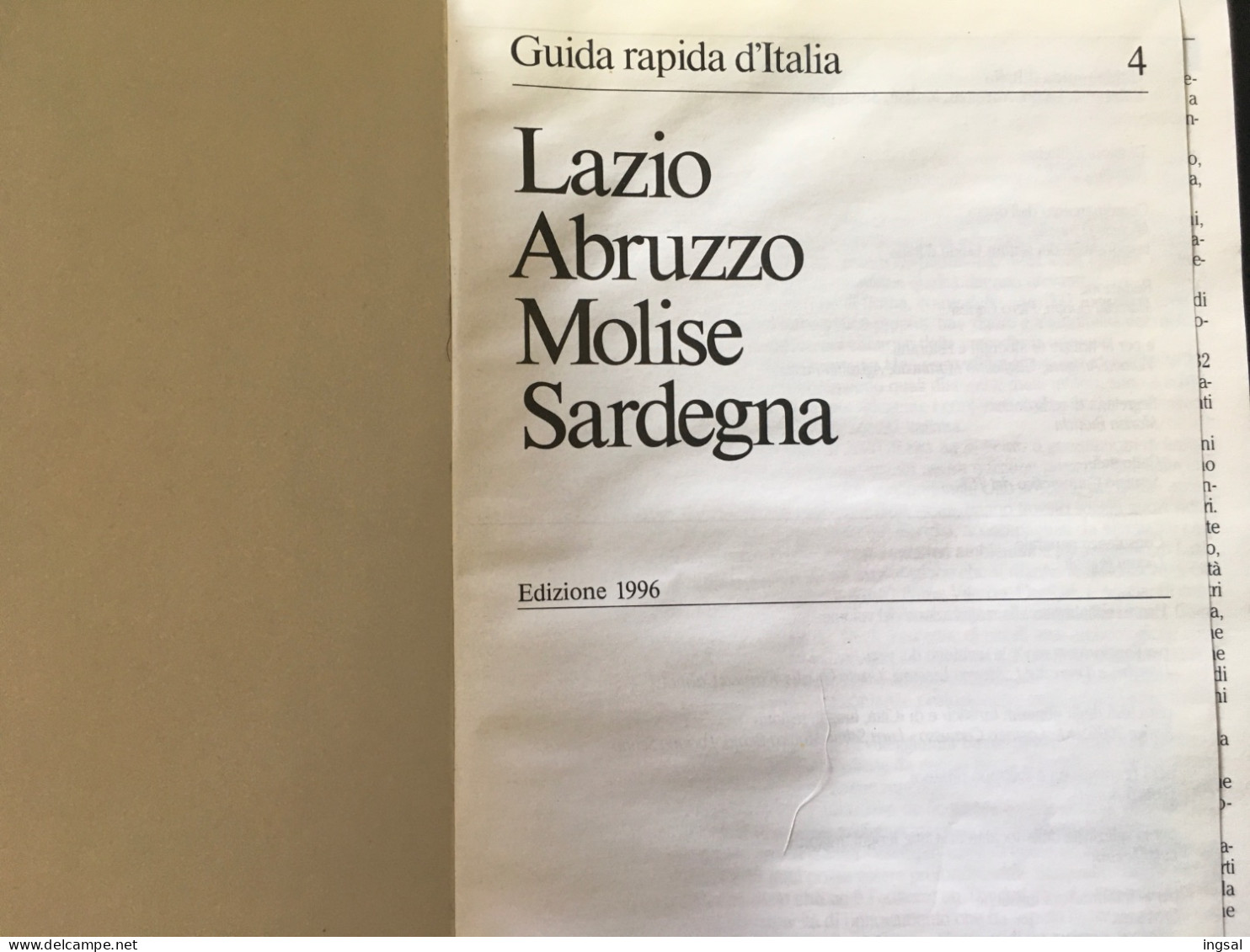 Touring Club Italiano……Guida Rapida D’Italia....Vol. 4.......” Lazio Abruzzo Molise Sardegna “......Edizione 1996 - Turismo, Viaggi